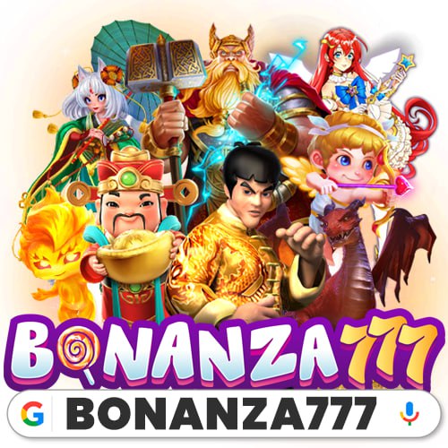 Bonanza777: Evolusi Game Online dengan Jackpot Sensasional